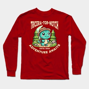 Tricera-top-notch: Adventure Awaits Long Sleeve T-Shirt